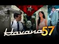 Havana 57 FULL MOVIE Drama Crime Movies Movies To Watch