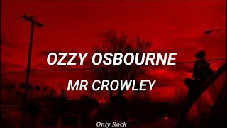 Download lagu Ozzy osbourne - mr. crowley (Sub español) mp3