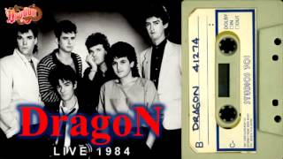 Dragon - Live Desk Tape from Dapto on the Body And The Beat Tour 1984