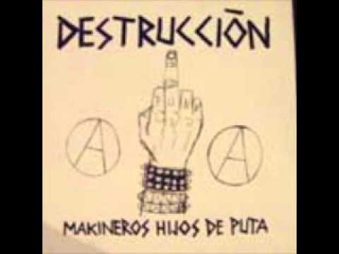 Destruccion - Makineros Hijos De Puta (FULL ALBUM )
