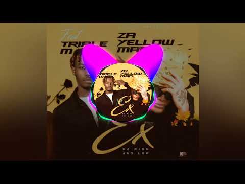 Za Yellow Man ft. Triple M – Ex (Official Music Audio)