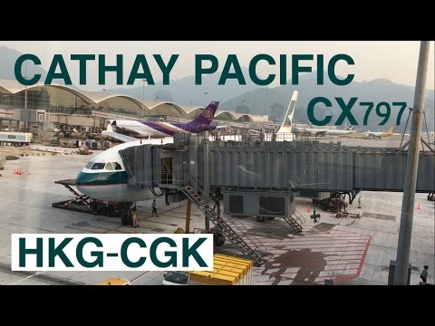 CATHAY PACIFIC | CX797 FLIGHT EXPERIENCE HONGKONG TO JAKARTA