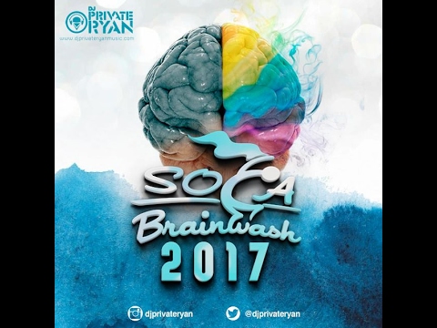 Dj Private Ryan Presnts Soca Brainwash 2017 Trinidad Soca Carnival