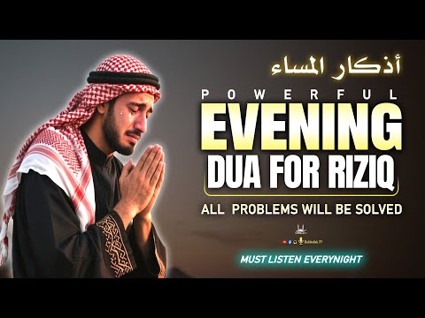 Beautiful Evening Dua For Rizq And Protection, Job, Business,To Solve All Problems | Habibullah TV