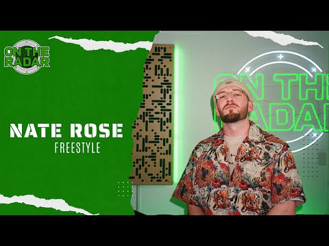 The Nate Rose "On The Radar" Freestyle