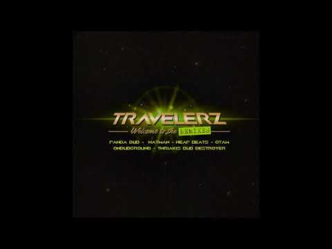 TravelerZ - The Remixes (Panda Dub remix)