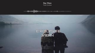 Day Wave - Total Zombie