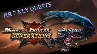 Monster Hunter Generations MHG 7 Star High Rank Key Quests and Urgent, Armor Farming