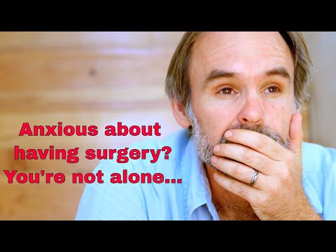 Are you anxious about having surgery?
