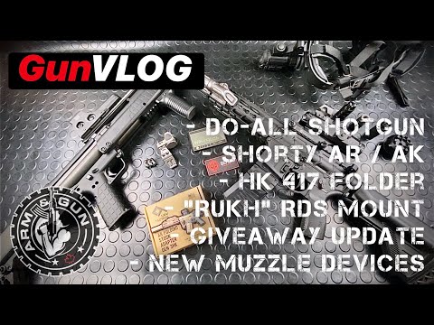 GunVlog | Do-All Shotgun + Shorty AR with an AK action + Hk 417 Law Folder & More