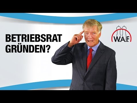 Betriebsrat gründen, wie geht das? Betriebsratswahlen einfach erklärt | Betriebsrat Video