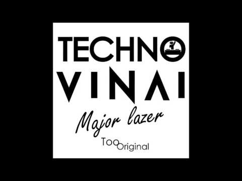 Vinai Techno Vs Major Lazer [[Too Original]] (Javi Barroso Mashup)