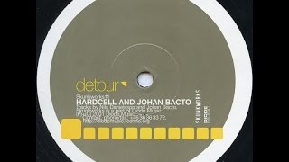 Hardcell & Johan Bacto - Untitled ( Detour EP - A1 )
