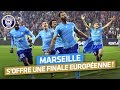 OM - Ligue Europa : Revivez la qualification pour la finale