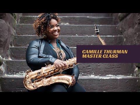 Inspiration as a musician- Camille Thurman