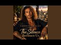 The Silence Between Us