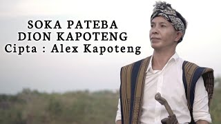 Download lagu SOKA PATEBE  | DION KAPOTENG | CIPTA : ALEX KAPOTENG mp3