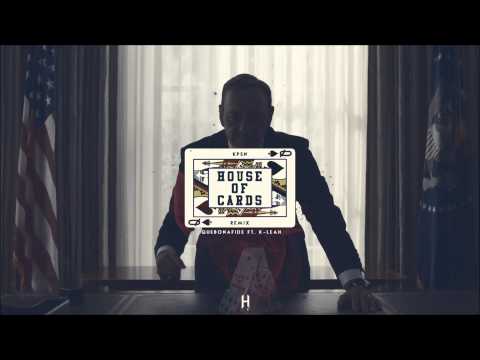 Quebonafide feat. K-Leah - House of Cards (KPSN REMIX)