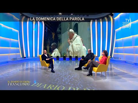 Il Diario di Papa Francesco (Tv2000), 20 gennaio 2023 - La domenica della parola