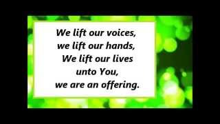 We Are An Offering praise song with lyrics