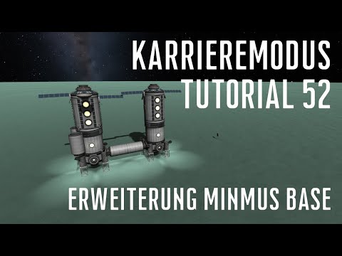 KSP 1.12 Karriere Tutorial 52 - Erweiterung Minmus Base