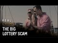 The Big Lottery Scam | Scammed | Real Crime