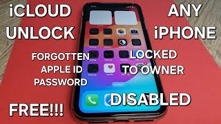 iCloud Unlock iPhone X/11/12/13/14/15 Locked to Owner/Forgotten Apple ID and Password/Disabled Free