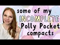 My Incomplete Polly Pocket Sets Vintage Polly Pocket Collection