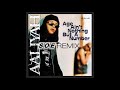 Aaliyah Age Aint Nothing But A Number Remix Feat Ateyaba