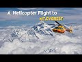 A Helicopter Flight To Mt Everest Full Information About Flight Tours Cost And Details Everest