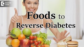 Foods to Reverse Diabetes - Ms. Sushma Jaiswal