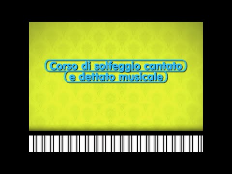 SOLFEGGIO CANTATO e DETTATO MUSICALE - lezione n° 4 - la nota SOL, il punto di valore