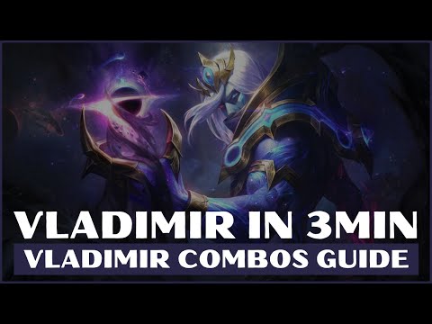 VLADIMIR COMBOS GUIDE S11 LOL 2020 | VLADIMIR GUIDE LEAGUE OF LEGENDS