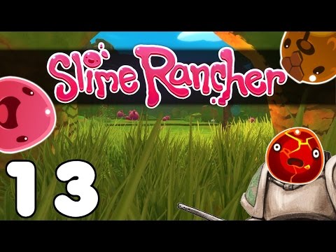 Slime Rancher UPDATED - Closing? - Part 13 Let's Play Slime Rancher / Gameplay