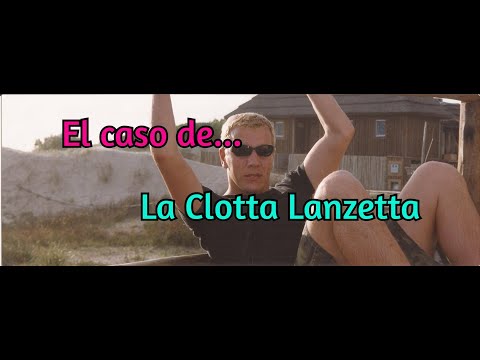 El caso de La Clotta Lanzetta