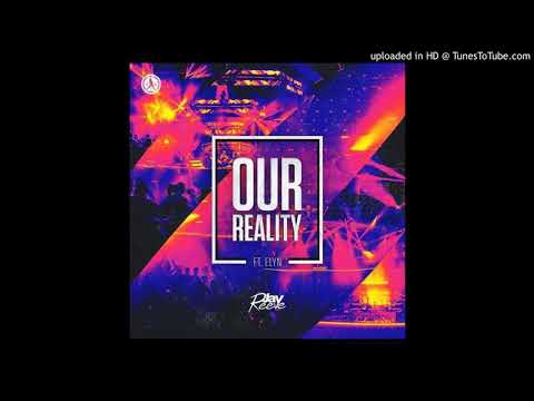 Jay Reeve ft. Elyn - Our Reality (Extended Mix)