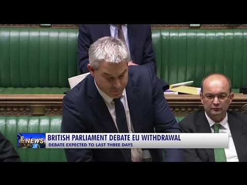 BRITISH PARLIAMENT DEBATE EU WITHDRAWAL DEBATE EXPECTED TO LAST THREE DAYS