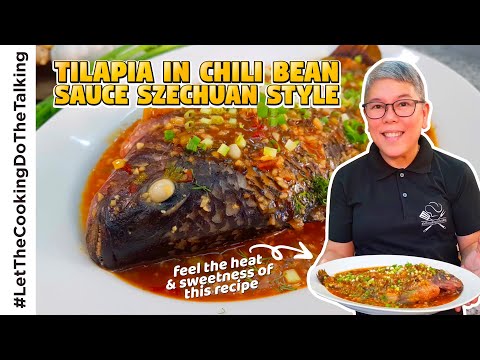 Tilapia in Chili Bean Sauce Szechuan Style | Easy Cooking | Tilapia in Chili Bean Sauce Recipe