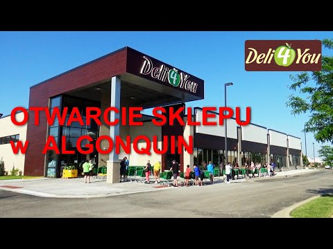 Otwarcie Sklepu Deli4You w Algonquin, IL   - by: I.S. Digital Video Productions
