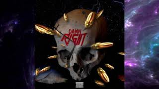 DAMN RIGHT by Deba, A-Cross [prod. Noelz V]