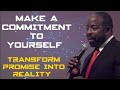 Self Commitment - Day 9 |Shoot for the Moon - Les Brown