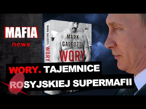 WORY. TAJEMNICE ROSYJSKIEJ SUPERMAFII | Mafia News