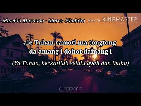 Marnini Marnono - Marco Sihaloho | Lirik dan Terjemahan
