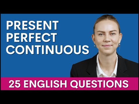25 現在完了形連続疑問文｜英文法を学ぶ (25 Present Pefect Continuous Tense Questions | Learn English Grammar)