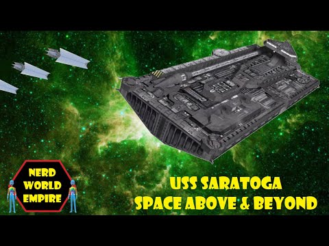 The USS Saratoga (Space Above & Beyond)