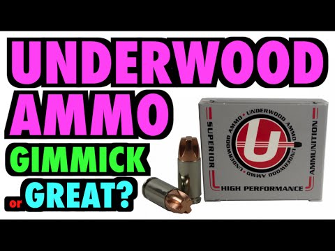 Underwood Ammo : Gimmick or Great?