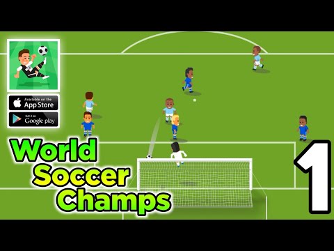 World Soccer Champs - Gameplay Walkthrough Part 1 - Tutorial (Android, iOS) - YouTube