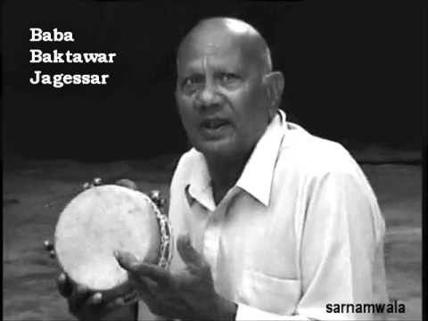 Baba Baktawar Jagessar-Bigar Dala Izzad Daroe Peenewala Bhai