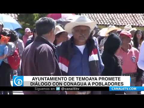 Video: Ayuntamiento de Temoaya promete diálogo con CONAGUA a pobladores