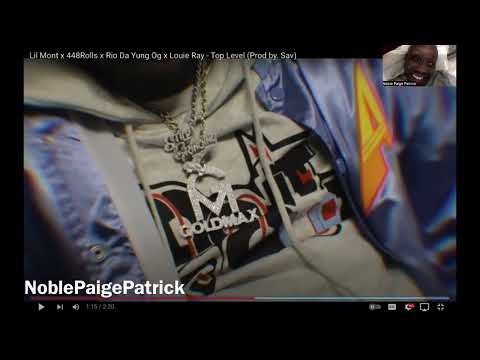 Lil Mont x 448Rolls x Rio Da Yung Og x Louie Ray - Top Level (Prod by. Sav)